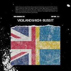VIGILAND & M24 - BUSS IT