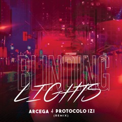 The Weeknd - Blinding lights (Arcega & Protocolo IZI Remix)[170 bpm]