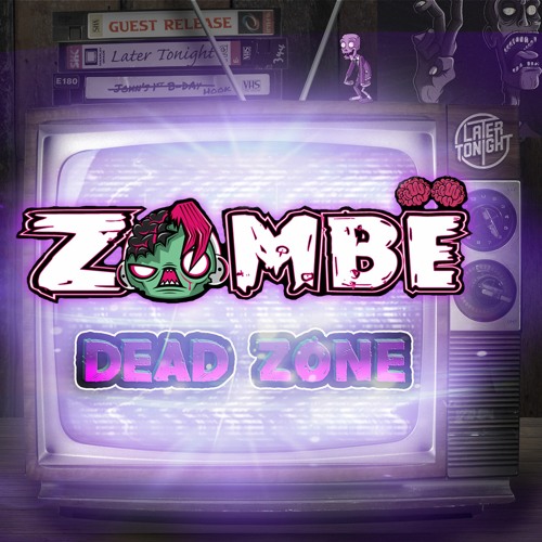ZOMBË - Dead Zone