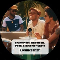 Bruno Mars, Anderson .Paak, Silk Sonic - Skate (Loshmi Edit) - Free Download