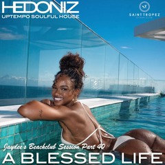 Part 40: A Blessed Life