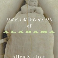 ✔read❤ Dreamworlds of Alabama