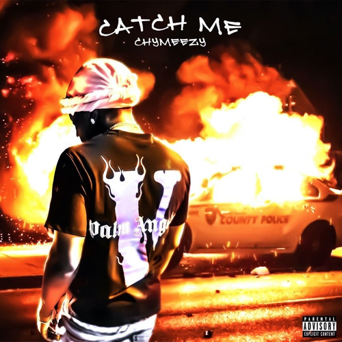 Chymeezy - Catch Me