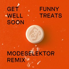Funny Treats (Modeselektor Remix)