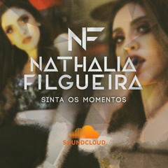 Dj Nathalia Filgueira - SINTA OS MOMENTOS (#TBT AUDIOVISUAL)