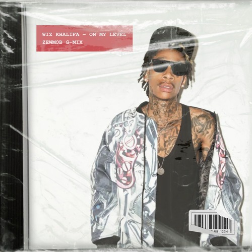 Wiz Khalifa - On My Level (ZEWMØB G-MIX) [FREE DOWNLOAD]