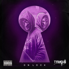 TYFAMOU$ - ON LOCK