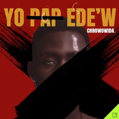 Chrowowida - Yo Pap Ede'w