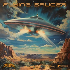 ZEYDAX - FLYING SAUCER (2024 MAY PATREON)