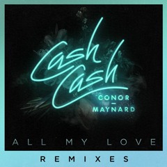 All My Love (feat. Conor Maynard) (Sagan Remix)