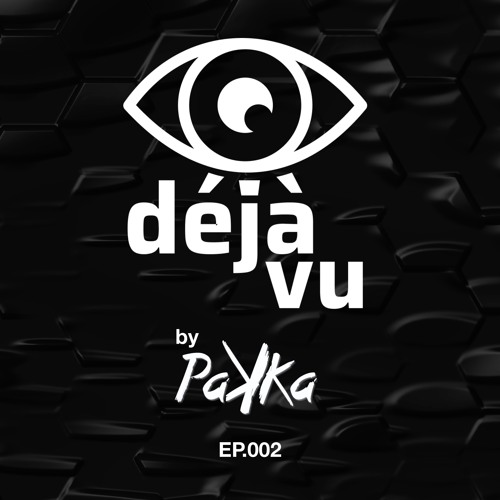 Pakka - déjà vu 002 2024-09-06