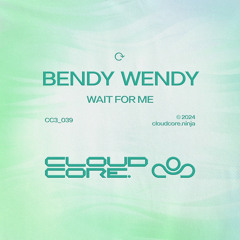 Wait For Me [CC3_039] - CloudCore