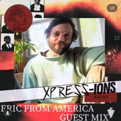 XPRESS-IONS Radio Ft. ERIC FROM AMERICA. EP.86 (10.02.25)