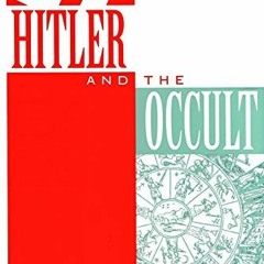 Read [PDF EBOOK EPUB KINDLE] Hitler and the Occult (German Studies) by  Ken Anderson 📮