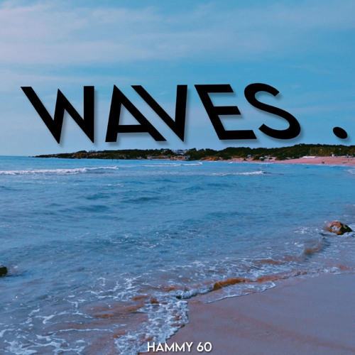 WAVES