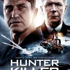 aqa[HD-1080p] Hunter Killer EN LIGNE in HD-1080p@