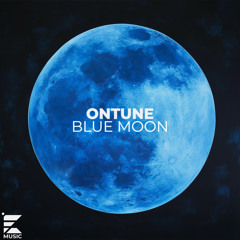 onTune - Blue Moon (Original Mix)