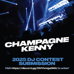 OscarEvansMusic #ChampagneKenny DJ Competition