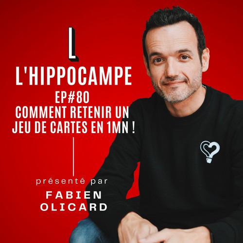 Stream episode EP#80 - Comment retenir un jeu de cartes en 1 minute ? by  Fabien Olicard podcast | Listen online for free on SoundCloud