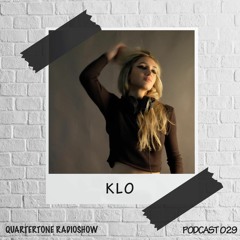 Fayek - Quarter Tone Radio Show #029 - " K L O " - Guest Mix