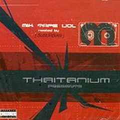 Thaitanium Mixtape Volume.3 - 8Row - 8 ริ้ว