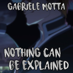 Nothing Can Be Explained (From "Bleach")