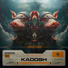 KADOSH - The Time Is Now