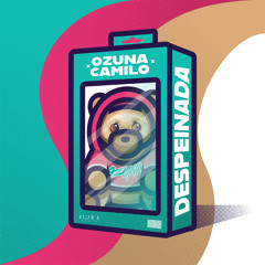 Ozuna, Camilo - Despeinada