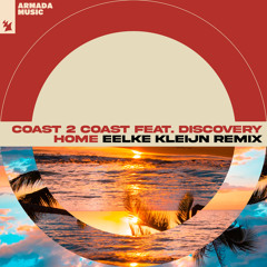Home (Eelke Kleijn Remix) [feat. Discovery]