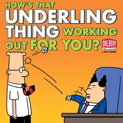 read how's that underling thing working out for you? (volume 37) (dilbert)