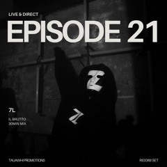 7L -  Live & Direct Episode 21: Live @ il Brutto 2024