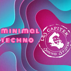 SET minimal tech house parce que pourquoi pas