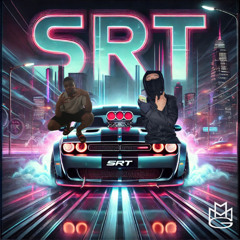 SRT (ft. YoungSlatt)