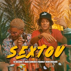 Sextou - Dj Gelson X Dj Frankly feat Feat Nair Semedo (Original Mix)