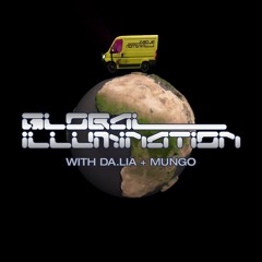 GLOBAL ILLUMINATION w Da.Lia & MUNGO 📻