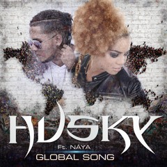 Global Song by Husky Ft. NÁYA