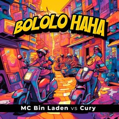 MC Bin Laden vs Cury - Bololo Haha