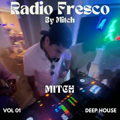 Radio Fresco VOL01 - Mitch