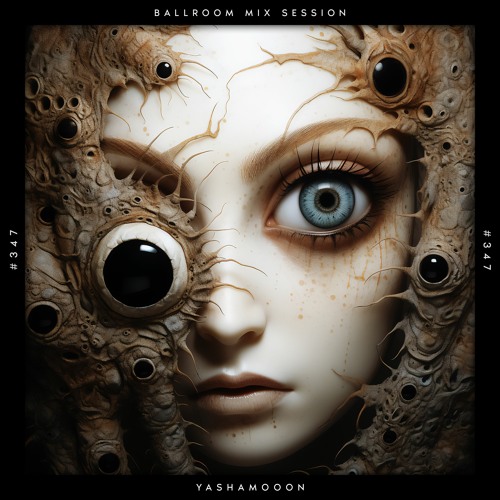 Ballroom Mix Session #347 with YashaMooon