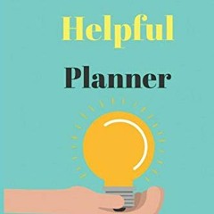 free KINDLE 📜 The Helpful Planner by  Portia Ingram EPUB KINDLE PDF EBOOK