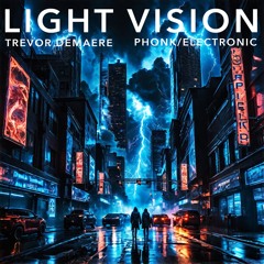 Trevor DeMaere - Light Vision