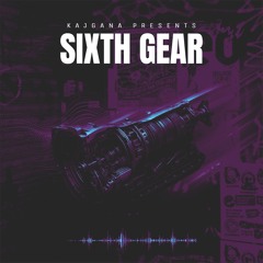 Sixth Gear