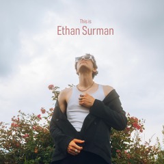 This is Ethan Surman