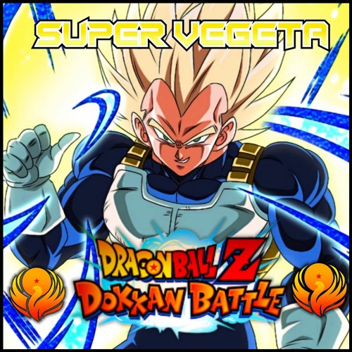 PHY Super Vegeta OST (Dokkan: Phoenix) [DRAGON BALL Z: DOKKAN BATTLE]