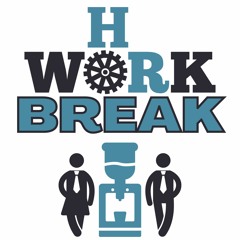 HR Works Presents HR Work Break: Navigating Change as a Leader