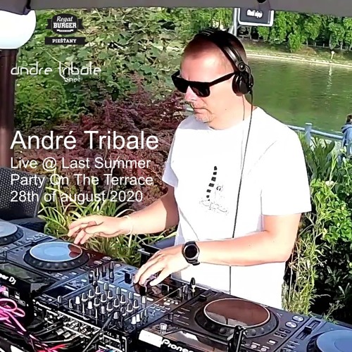 Andre Tribale live @ Last Summer Party On The Terrace 28th Of August 2020