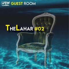HBW GUEST ROOM #02 - The Lahar