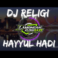 DJ SHOLAWAT HAYYUL HADI SLOW FULL BASS
