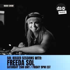 Sol Kissed Sessions - Best of 2024 with Freeda Sol