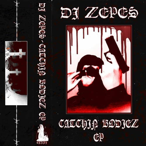 DJ Zepes - Catchin' Bodiez EP